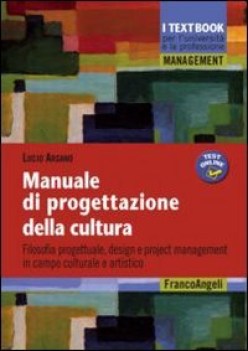 manuale di progettazione della cultura filosofia progettuale design