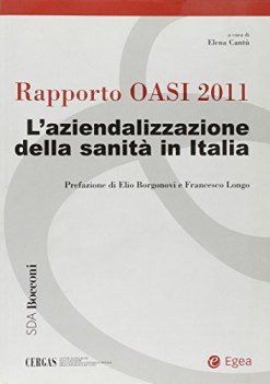 rapporto oasi 2011 l\'aziendalizzazione della sanita\' in italia