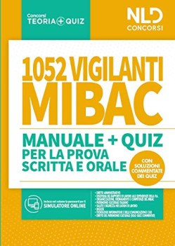 1052 vigilanti mibac manuale e quiz per la prova scritta e orale