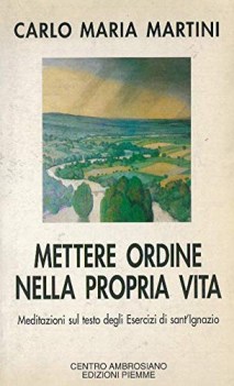 mettere ordine nella propria vita