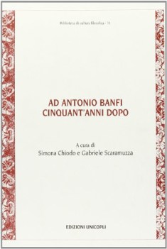 ad antonio banfi cinquantanni dopo