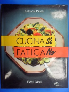 Cucina si fatica no