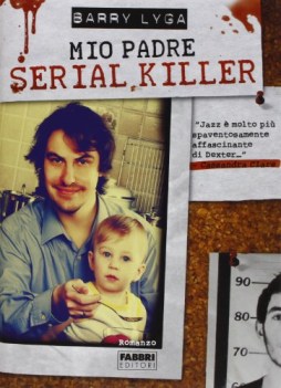 mio padre serial killer