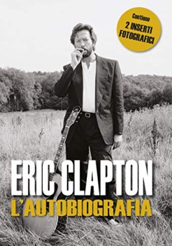 eric clapton lautobiografia