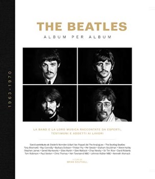 the beatles album per album 19631970 la band e la loro musica racc