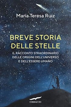 breve storia delle stelle il racconto straordinario delle origini del