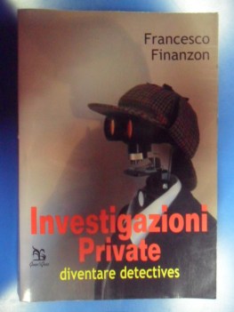 Investigazioni private diventare detectives