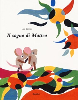 sogno di matteo ediz. a colori