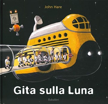 gita sulla luna ediz. a colori