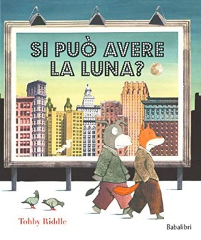 si puo\' avere la luna?