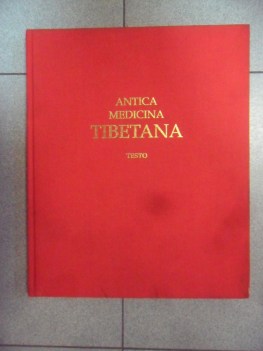 Antica medicina tibetana volume secondo testo