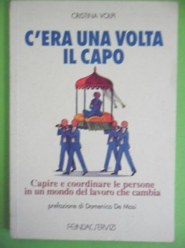 C\'era una volta il capo