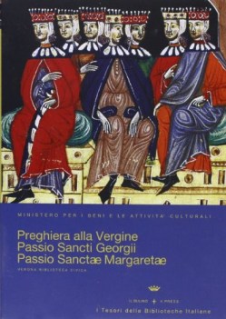 preghiera alla vergine passio sancti georgii passio sanctae margaret