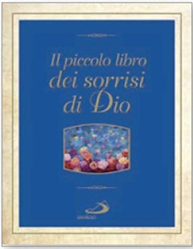 piccolo libro dei sorrisi di dio