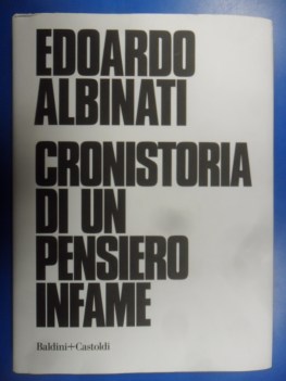 Cronistoria di un pensiero infame