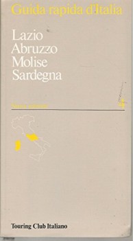 guida rapida ditalia 4  lazio abruzzo molise sardegna