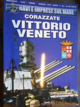 corazzate vittorio veneto numero 23 luglio agosto 2019