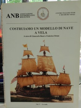 costruiamo un modello di nave a vela vol.1 lo scafo