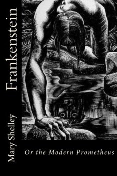 frankenstein or the modern prometheus