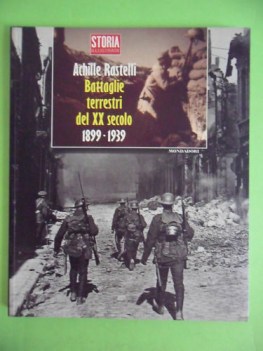 Battaglie terrestri del xx secolo 1899 1939