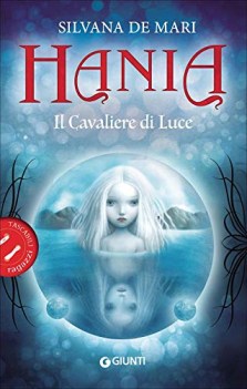 cavaliere di luce hania