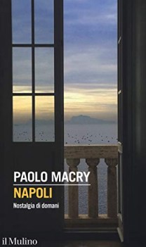 napoli nostalgia di domani