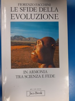 Sfide della evoluzione in armonia tra scienza e fede