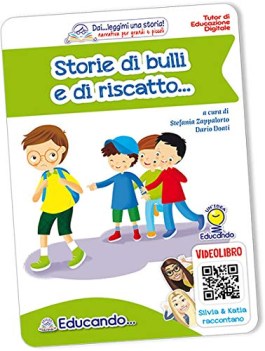 storie di bulli e di riscatto