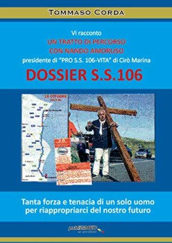 dossier ss 106 vi racconto un tratto di percorso con nando amoruso