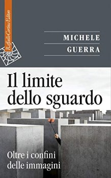 Limite dello sguardo oltre i confini delle immagini