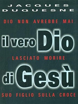 Vero Dio di Ges