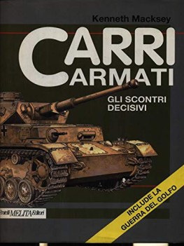 carri armati gli scontri decisivi