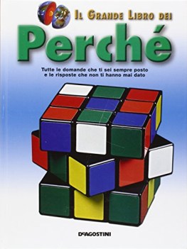 grande libro dei perch ediz illustrata