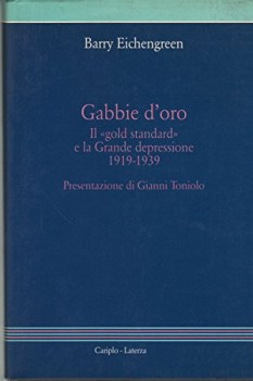 gabbie d\'oro il gold standard e la grande depressione 1919-1939