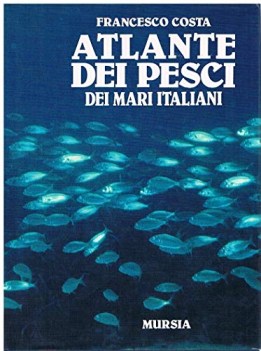 atlante dei pesci dei mari italiani