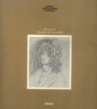 gallerie dellaccademia di venezia disegni di humbert de superville