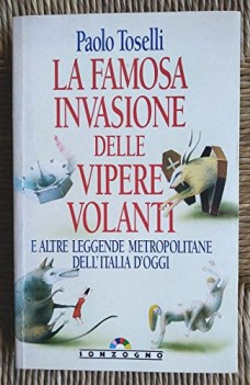 famosa invasione delle vipere volanti