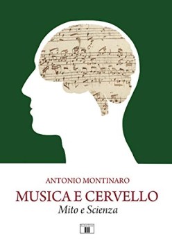 musica e cervello mito e scienza