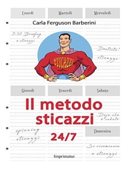 metodo sticazzi 24/7