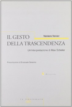 gesto della trascendenza uninterpretazione di max scheler