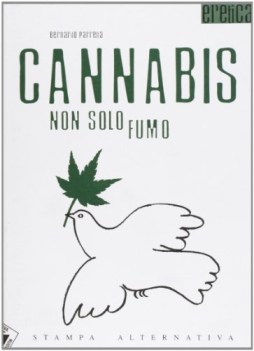 cannabis non solo fumo