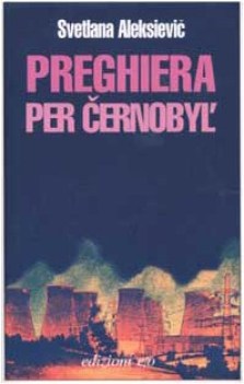 preghiera per cernobyl cronaca del futuro