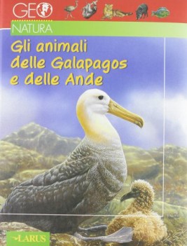 animali delle galapagos e delle ande