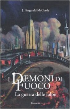 guerra delle talpe i demoni di fuoco 1