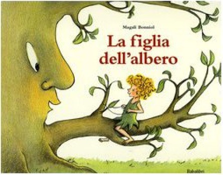 figlia dell\'albero ediz illustrata