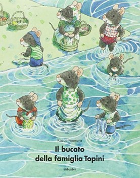 bucato della famiglia topini ediz. illustrata