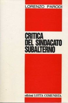 critica del sindacato subalterno