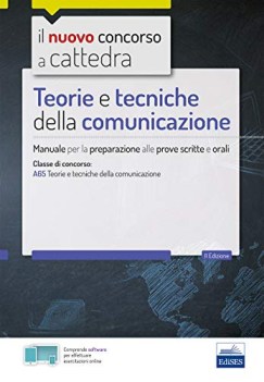 teorie e tecniche della comunicazione manuale per le prove scritte e