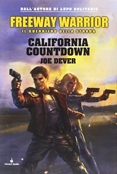 california countdown freeway warrior il guerriero della strada vol