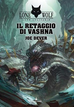 retaggio di vashna lupo solitario serie grande maestro kai